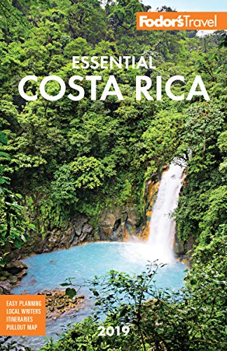 Fodor's Essential Costa Rica 2019 (Full-color Travel Guide Book 19)